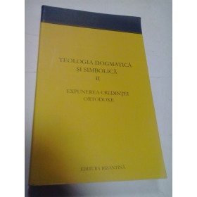TEOLOGIA DOGMATICA SI SIMBOLICA - VOLUMUL II - NIKOLAOS A. MATSOUKAS